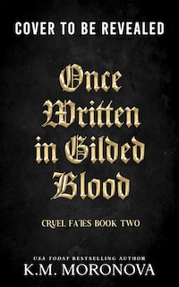 Couverture_Once Written in Gilded Blood