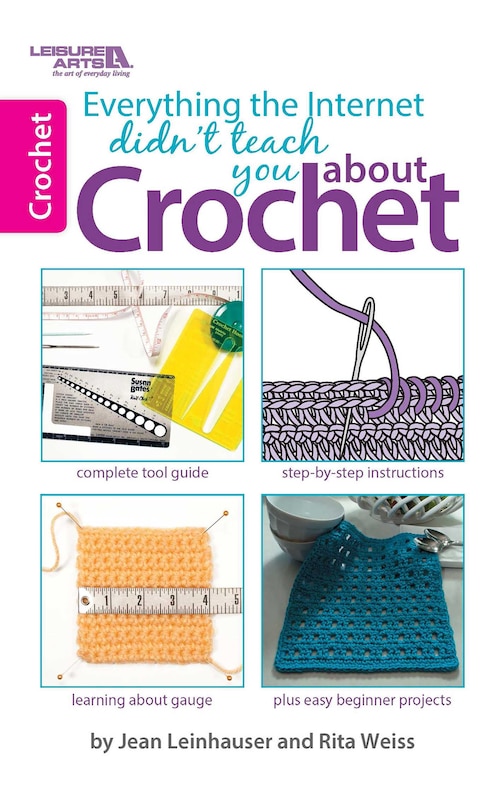Couverture_Everything the Internet Didn't Teach You About Crochet