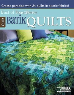 Front cover_Best of Fons & Porter: Batiks Quilts