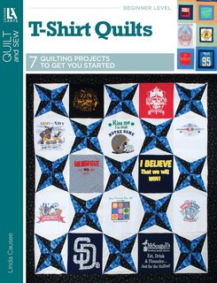 Front cover_T-Shirt Quilts&mdash;7 Quilting Projects to Get You Started