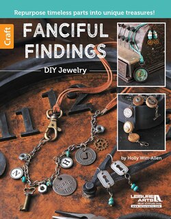Front cover_Fanciful Findings&mdash;DIY Jewelry