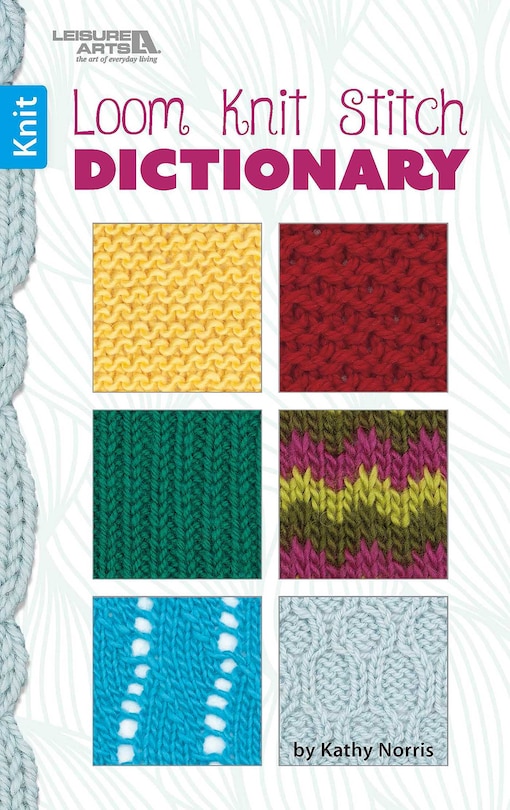 Front cover_Loom Knit Stitch Dictionary