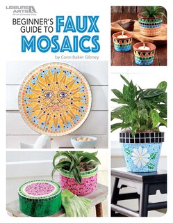 Couverture_Beginner's Guide to Faux Mosaics