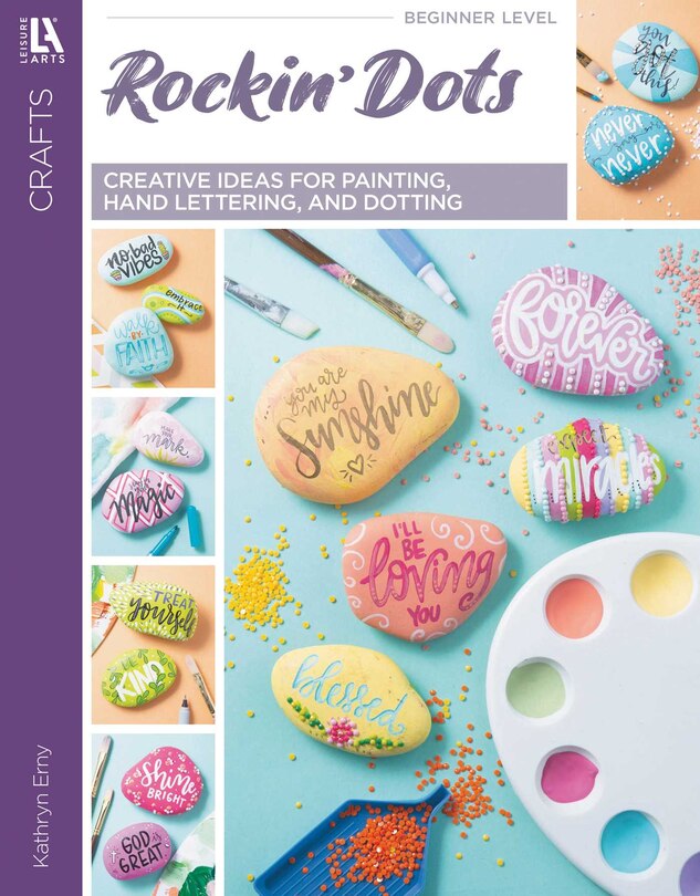 Couverture_Rockin' Dots&mdash; Creative Ideas for Painting, Hand Lettering, and Dotting