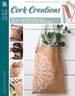 Couverture_Cork Creations&mdash;20+ Modern Sew & No-Sew Cork Creations
