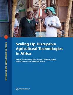 Front cover_Scaling Up Disruptive Agricultural Technologies In Africa