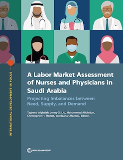 Front cover_A Labor Market Assessment of Nurses and Physicians in Saudi Arabia