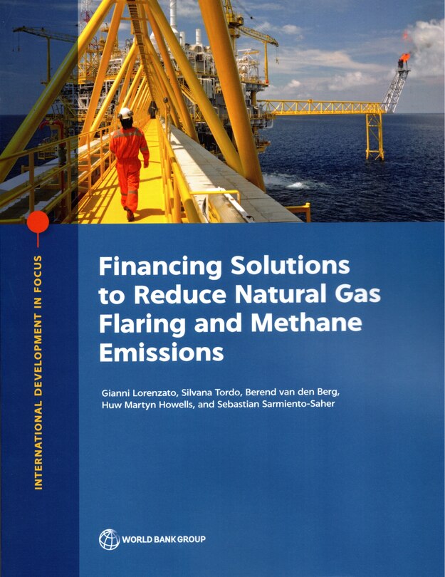 Front cover_Financing Solutions to Reduce Natural Gas Flaring and Methane Emissions