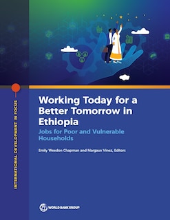 Couverture_The Working Today for a Better Tomorrow in Ethiopia