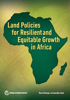Front cover_Land Policies for Resilient and Equitable Growth in Africa