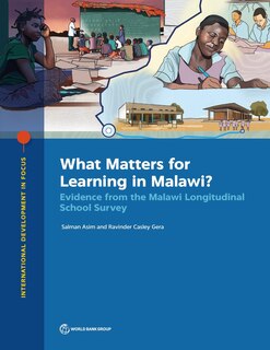 Couverture_What Matters for Learning in Malawi?
