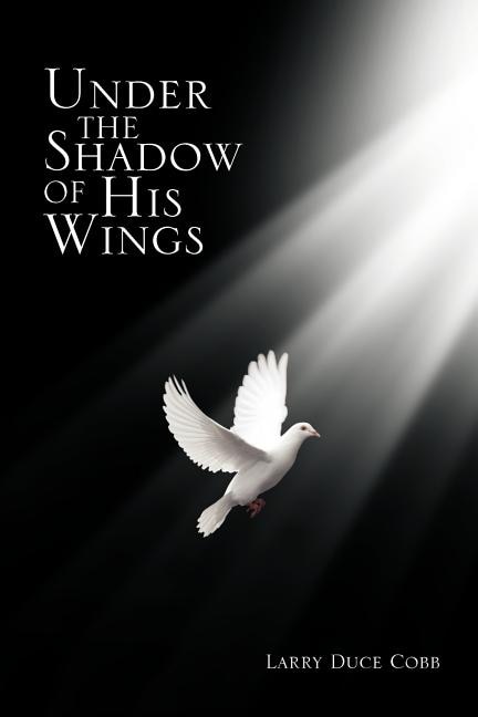 Front cover_Under the Shadow of His Wings