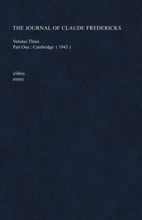 Couverture_The Journal of Claude Fredericks Volume Three