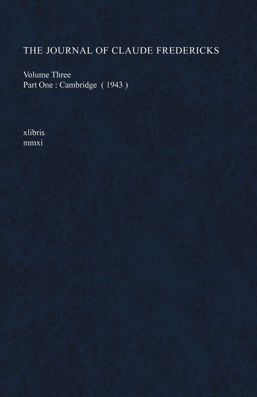 Couverture_The Journal of Claude Fredericks Volume Three