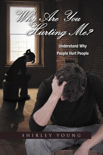 Front cover_Why Are You Hurting Me?