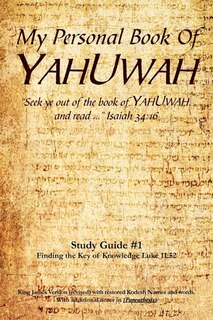 Front cover_My Personal Book Of YAHUWAH Study Guide # 1