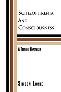 Front cover_Schizophrenia and Consciousness