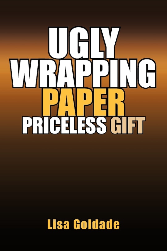Front cover_Ugly Wrapping Paper Priceless Gift
