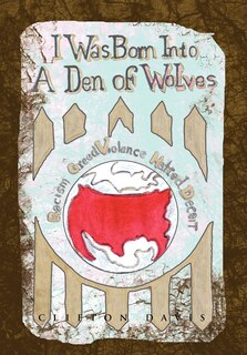 Couverture_I Was Born Into a Den of Wolves