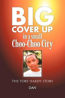 Couverture_Big Cover Up in small Choo-Choo City