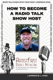 Couverture_How To Become A Radio Talk Show Host