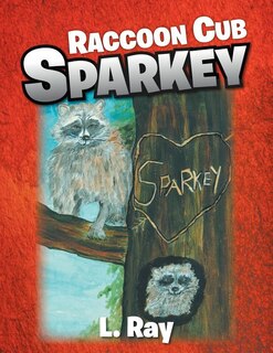 Front cover_Raccoon Cub Sparkey
