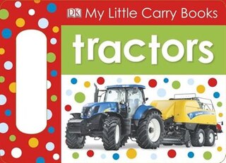 Front cover_My Little Carry Books: Tractors