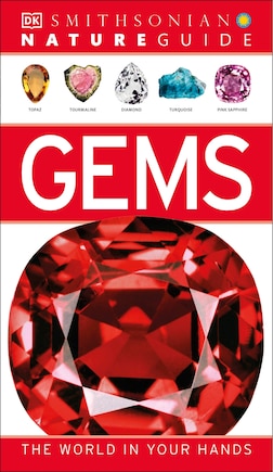 Nature Guide: Gems: The World In Your Hands