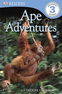 Couverture_Dk Readers L3: Ape Adventures