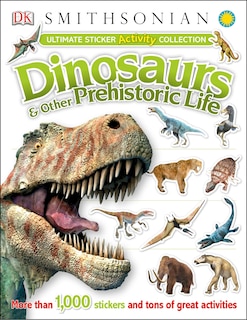 Front cover_Ultimate Sticker Activity Collection: Dinosaurs And Other Prehistoric Life