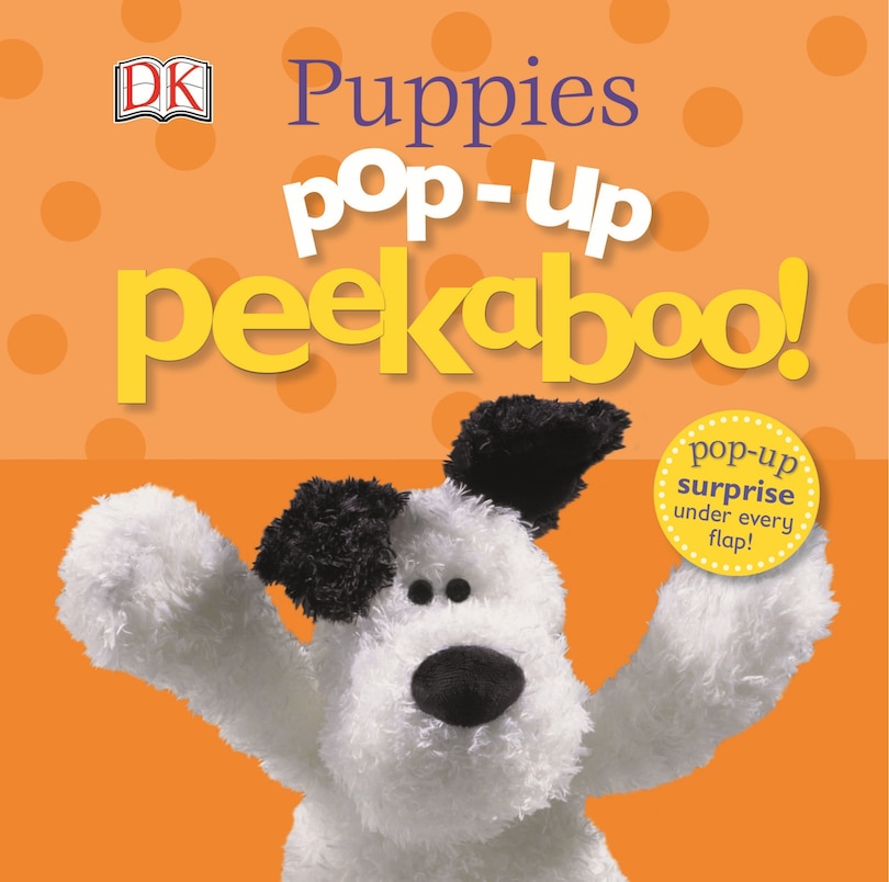 Pop-up Peekaboo! Puppies: Pop-up Surprise Under Every Flap!