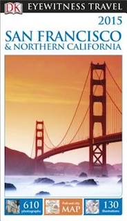 Front cover_Dk Eyewitness Travel Guide: San Francisco & Northern California