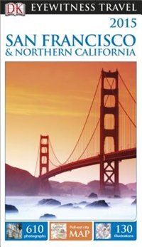 Front cover_Dk Eyewitness Travel Guide: San Francisco & Northern California