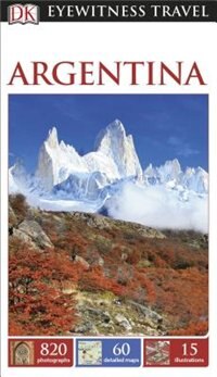 Couverture_Dk Eyewitness Travel Guide: Argentina