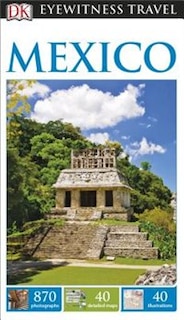 Front cover_Dk Eyewitness Travel Guide: Mexico