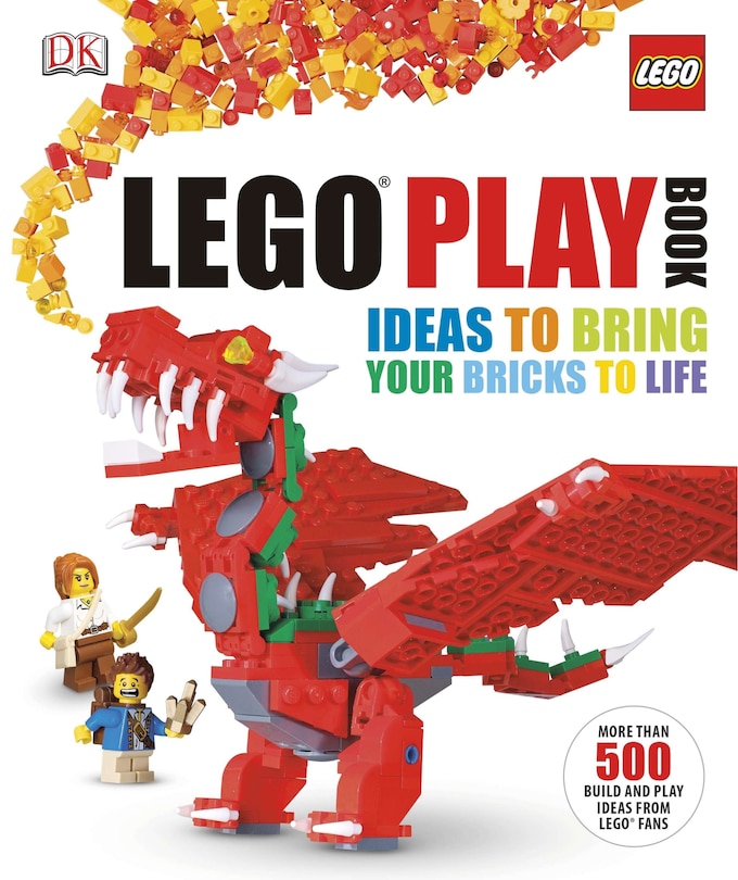 Lego Play Book: Ideas To Bring Your Bricks To Life