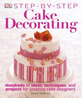 Couverture_Step-by-step Cake Decorating