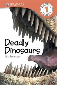 Front cover_Dk Readers L1: Deadly Dinosaurs