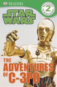 Front cover_Dk Readers L2: Star Wars: The Adventures Of C-3po