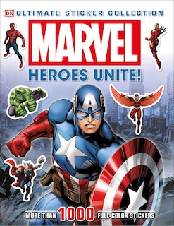 Ultimate Sticker Collection: Marvel: Heroes Unite!: More Than 1,000 Reusable Full-color Stickers