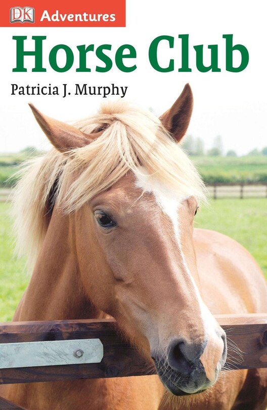 Front cover_Dk Adventures: Horse Club