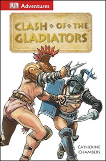 Couverture_Dk Adventures: Clash Of The Gladiators