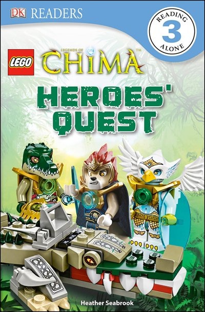 Front cover_Dk Readers L3: Lego Legends Of Chima: Heroes' Quest