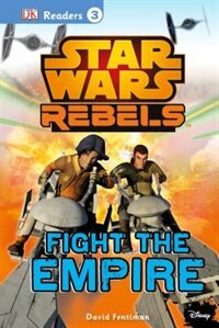 Couverture_Dk Readers L3: Star Wars Rebels Fight The Empire