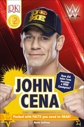 Dk Reader Level 2:  Wwe John Cena Second Edition