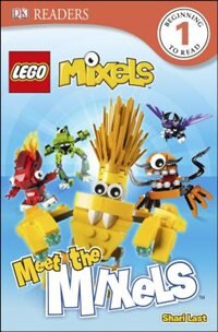Front cover_Dk Readers L1: Lego Mixels: Meet The Mixels
