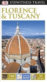 Couverture_Dk Eyewitness Travel Guide: Florence & Tuscany