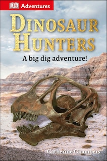 Couverture_Dk Adventures: Dinosaur Hunters