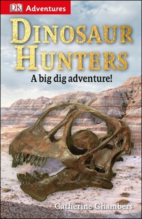 Couverture_Dk Adventures: Dinosaur Hunters