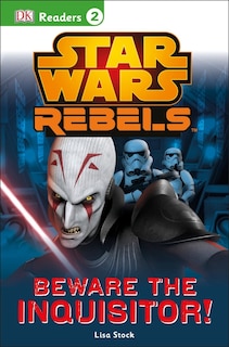 Front cover_Dk Readers L2: Star Wars Rebels: Beware The Inquisitor